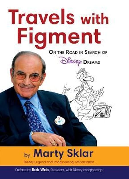 Travels with Figment: On the Road in Search of Disney Dreams