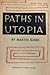 Paths in Utopia
