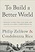 To Build a Better World: Choices to End the Cold War and Create a Global Commonwealth