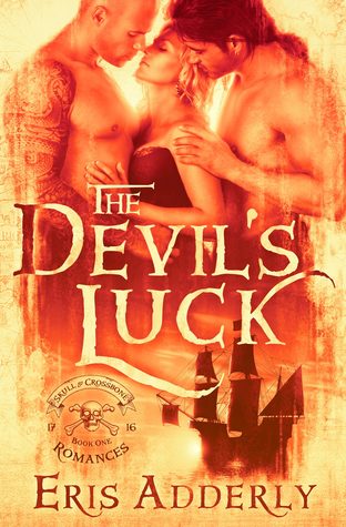 The Devil's Luck (The Skull & Crossbone Romances, #1)