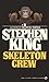 Skeleton Crew by Stephen        King