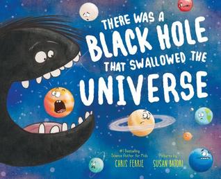 There Was a Black Hole that Swallowed the Universe (Hardcover)