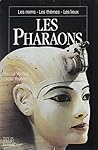 Les Pharaons (French Edition)