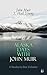 Alaska Days with John Muir 4 Books in One Volume Illustrated Travels in Alaska, The Cruise of the Corwin, Stickeen and Alaska Days by John Muir