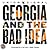 Georgia and the Bad Idea
