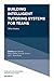 Building Intelligent Tutoring Systems for Teams: What Matters (Research on Managing Groups and Teams Book 19)