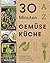 30 Minuten Gemüseküche