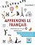 Apprenons Le Francais Frenc...
