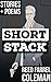 Short Stack: Stories and Poems