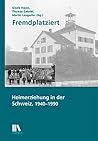 Fremdplatziert Heimerziehung in der Schweiz, 1940–1990