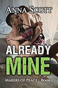 Already Mine, Book 2: Makers of Peace