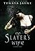 The Slayer's Wife