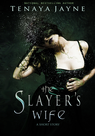 The Slayer's Wife