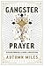 Gangster Prayer