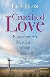 Crucified Love: B...