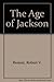 The Age of Jackson