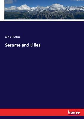 Free Download Sesame and Lilies Full Audiobook