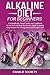 Alkaline Diet for Beginners...