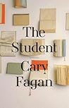 The Student by Cary Fagan