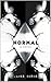 Normal: A Novel
