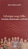 Lífssögur ungs fó...