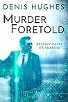 Murder Foretold