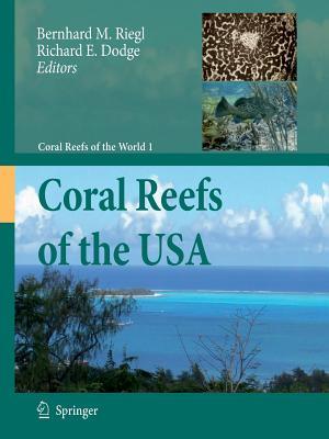 Coral Reefs of the USA (Coral Reefs of the World, 1)