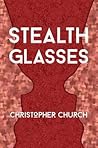 Stealth Glasses