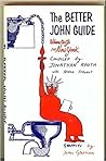 The Better John Guide: Where to Go in New York The Better John Guide: Where to Go in New York