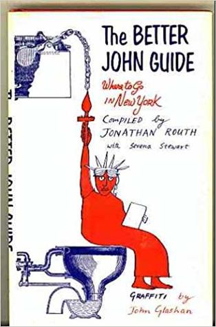 The Better John Guide: Where to Go in New York (Hardcover)