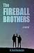 The Fireball Brothers
