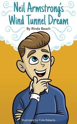 Neil Armstrong's Wind Tunnel Dream (Kindle Edition)