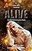 Alive (Alive, #1)