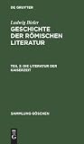 Die Literatur der Kaiserzeit (Sammlung Göschen, 866) (German Edition)