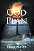 God Has a Plan: Poems of In...