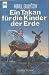 Ein Takan für die Kinder der Erde: Science-fiction-Erzählungen