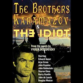 The Brothers Karamazov & The Idiot