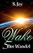 Wake 5 - Der Wandel
