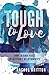 Tough To Love: How To Find ...