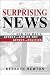 Surprising News: How the Me...