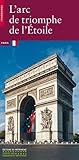 L'arc de triomphe de L'Étoile (Itinéraires)