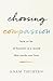 Choosing Compassion: How to...