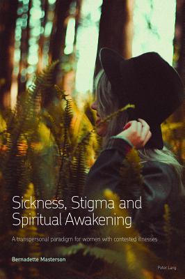 Sickness, Stigma and Spiritual Awakening (Paperback)