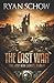 The Last War (The Last War #1)