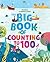The Big Book of Counting to 100