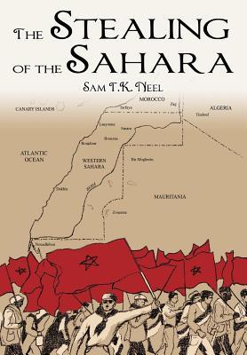 The Stealing of the Sahara (Paperback)