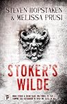 Stoker's Wilde by Steven Hopstaken