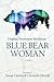 Blue Bear Woman (Inanna Poe...