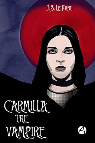 Carmilla: The Vampire