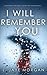 I Will Remember You